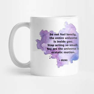 Rumi Quote You are the universe in ecstatic motion Mug